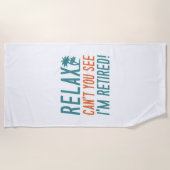 Serviette De Plage Relax Je suis retraité (Devant)