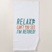 Serviette De Plage Relax Je suis retraité (Devant)