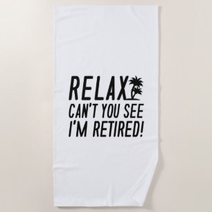 Serviette De Plage Relax Je suis retraité