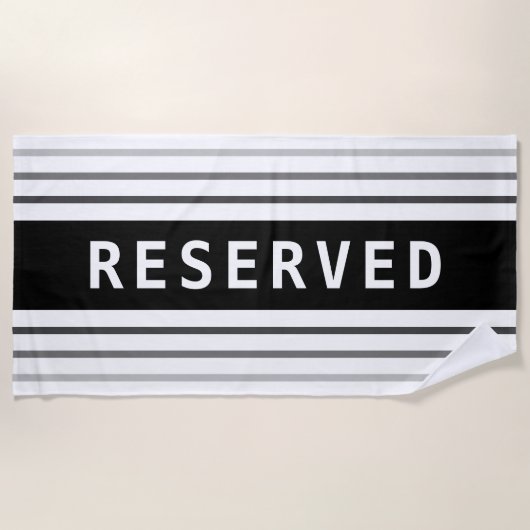 Serviette De Plage RESERVED, White Text, Black & Grey Stripes (Devant)