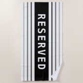Serviette De Plage RESERVED, White Text, Black & Grey Stripes (Devant)
