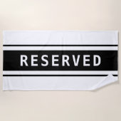 Serviette De Plage RESERVED, White Text, Black Stripes (Devant)