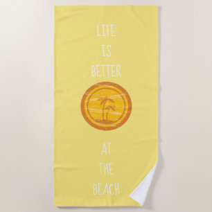 Serviette De Plage Retro Yellow & Orange Life is Better at the Beach