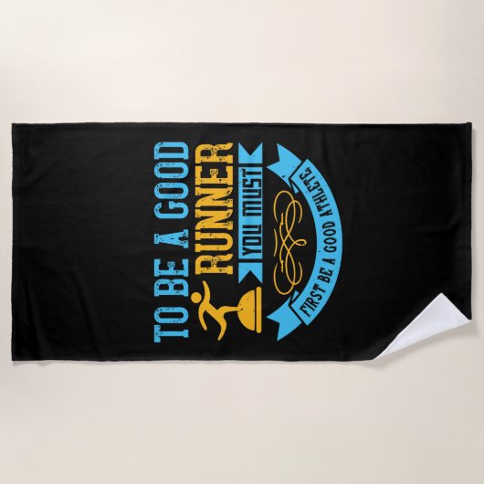 Serviette De Plage Running - To be a good runner (Devant)