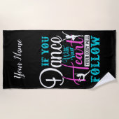 Serviette De Plage Si Vous Dansez Avec Votre Coeur (Devant)