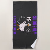 Serviette De Plage Suddenly a soccer expert (Devant)