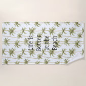 Serviette De Plage Tropical Palm Trees Life is better at the beach (Devant)