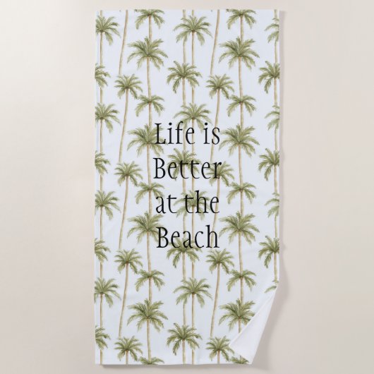 Serviette De Plage Tropical Palm Trees Life is better at the beach (Devant)