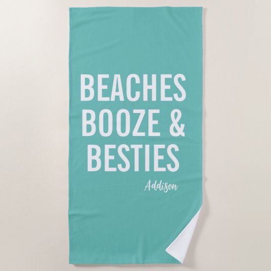 Serviette de plage turquoise Beaches Booze & Besti (Devant)