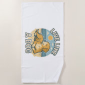 Serviette De Plage Vivre comme un chien plage (Devant)