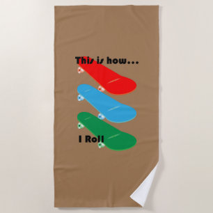 Serviette De Plage Voici comment je roule Design - Beach Towel