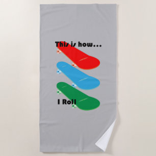 Serviette De Plage Voici comment je roule Design - Beach Towel