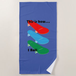 Serviette De Plage Voici comment je roule Design - Beach Towel