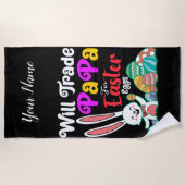 Serviette De Plage Will Trade Papa For Easter Eggs (Devant)