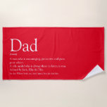 Serviette De Plage World's Best Dad Daddy Father Definition Fun Red<br><div class="desc">Personalise the definition for your special dad,  daddy or father to create a unique gift for Father's day,  birthdays,  Christmas or any day you want to show how much he means to you. A perfect way to show him how amazing he is every day. Designed by Thisisnotme©</div>