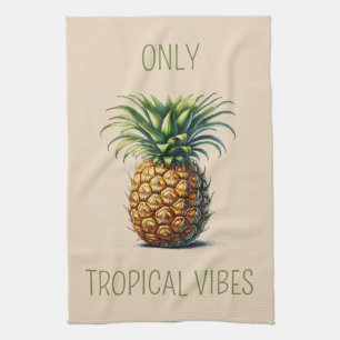 Serviette de thé à l'ananas "Uniquement des Vibes