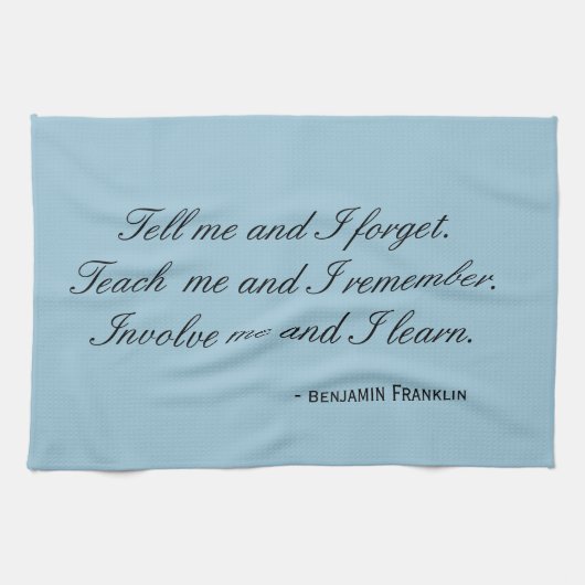 Serviette de thé - citation de Franklin : faites- (Horizontal)