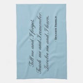 Serviette de thé - citation de Franklin : faites- (Vertical)