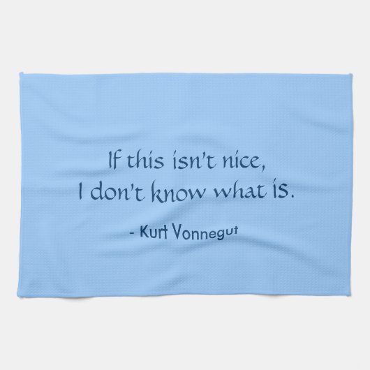 Serviette de thé - Vonnegut ceci est gentil (Horizontal)