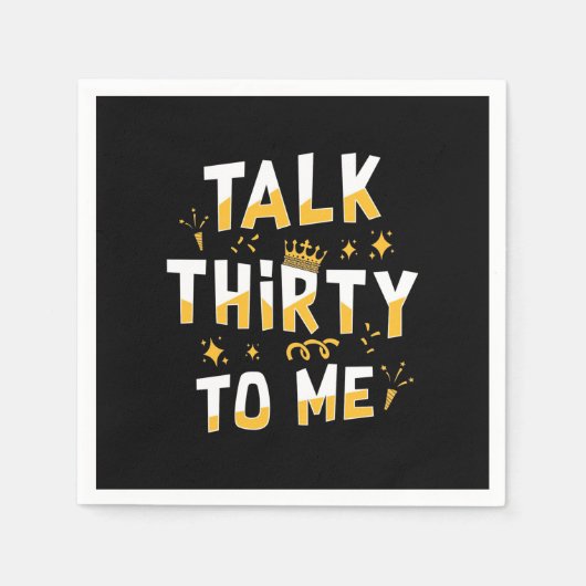 Serviette En Papier 30th Birthday | Talk Thirty To Me (Devant)