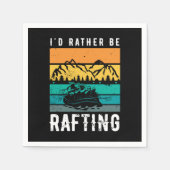 Serviette En Papier 32.Id Plutôt Être Rafting (Devant)