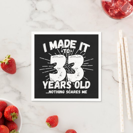 Serviette En Papier 33 Ans Mème sarcastique vieux drôle 33ème annivers (En situation)
