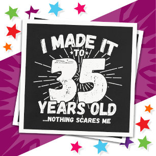 Serviette En Papier 35 ans vieux mème sarcastique drôle 35ème annivers