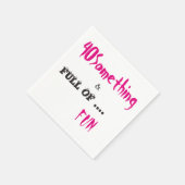 Serviette En Papier 40 Quelque chose Fête Papier de fête (Coin)