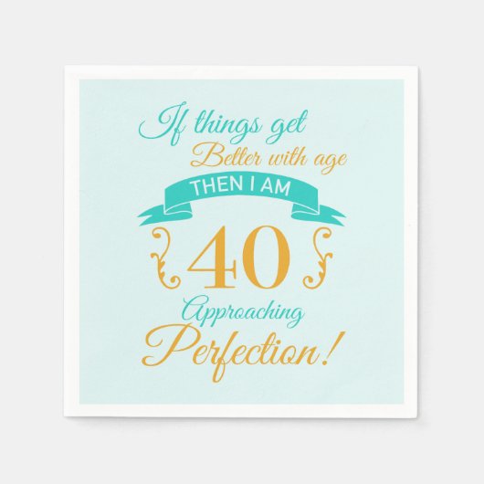 Serviette En Papier 40e anniversaire mieux avec l'âge (Devant)
