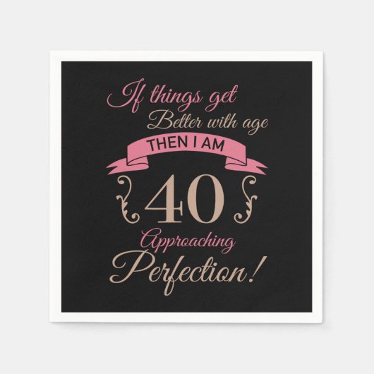 Serviette En Papier 40e anniversaire mieux avec l'âge (Devant)