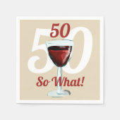 Serviette En Papier 50 Alors quel Motivational Red Wine 50e anniversai (Devant)
