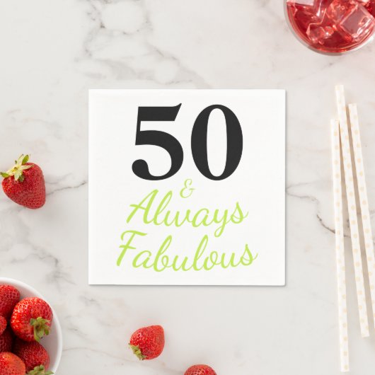 Serviette En Papier 50 et toujours fabuleux anniversaire (En situation)