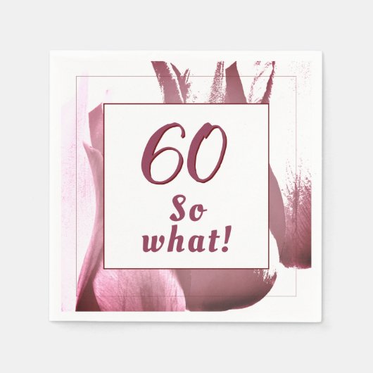 Serviette En Papier 60 alors quelle Tulipe Bourgogne Florale 60e anniv (Devant)