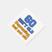 Serviette En Papier 60 N'est pas vieux, déprimant mais pas vieux papie (Coin)