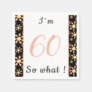 Serviette En Papier 60e anniversaire Funny I'm 60