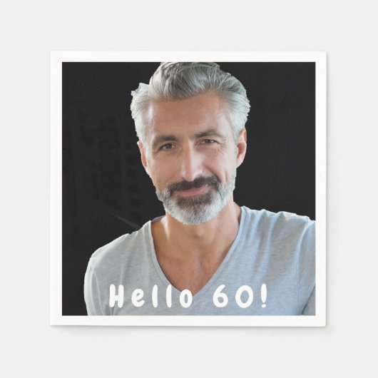 Serviette En Papier 60e anniversaire photo bonjour 60 hommes (Devant)