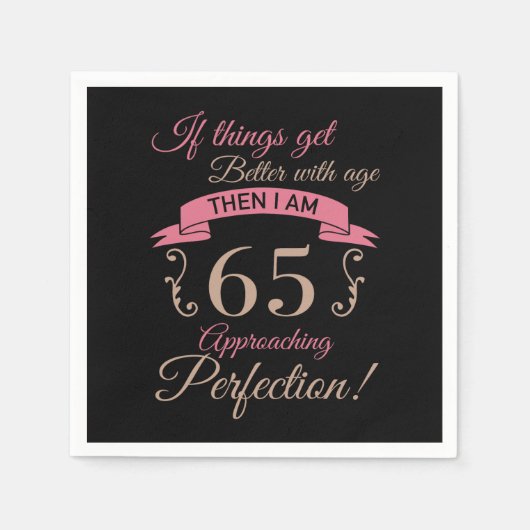 Serviette En Papier 65e anniversaire mieux avec l'âge (Devant)