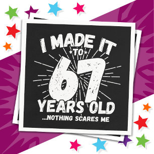 Serviette En Papier 67 Ans Mème sarcastique vieux drôle 67ème annivers