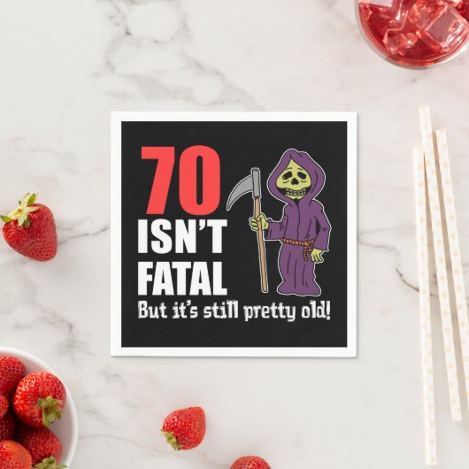 Serviette En Papier 70 n'est pas mortelle mais toujours vieille fauche (En situation)