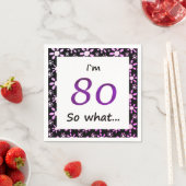 Serviette En Papier 80e Anniversaire Drôle Je`m 80 alors que (En situation)
