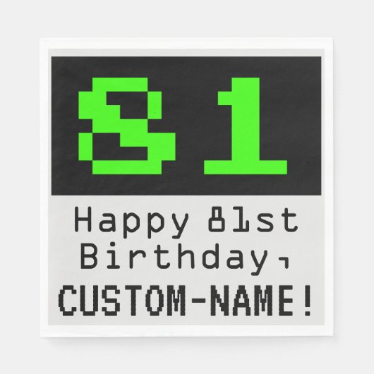 Serviette En Papier 81e anniversaire - Nerdy / Geeky Style "81" & Nom (Devant)