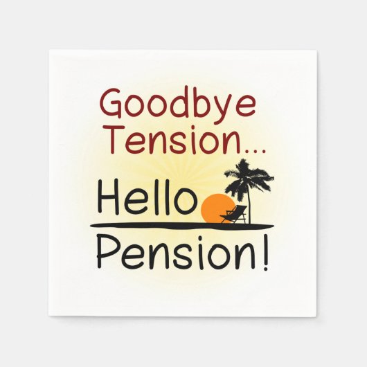 Serviette En Papier Adieu Tension, Bonjour Pension Drôle Retraite (Devant)