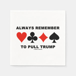 Serviette En Papier Advice à Pull Trump Bridge
