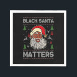 Serviette En Papier African American Santa Black Matters Christmas Paj<br><div class="desc">Funny christmas t shirt men,  funny xmas tshirt men,  funny Christmas gift kids,  funny thanksgiving gift shirt/shirt,  thanksgiving t shirt men,  thanksgiving t-shirt women</div>