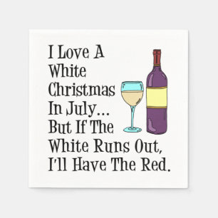 Serviette En Papier Aimez Un Noël Blanc En Juillet Vin Serviettes