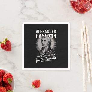 Serviette En Papier Alexander Hamilton A Écrit 51 Essais En 6 Mois
