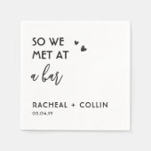 Serviette En Papier Alors nous nous sommes rencontrés dans un bar Cust (Devant)