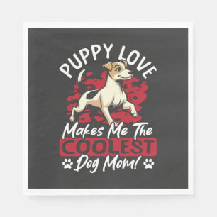 Serviette En Papier Amour de chiot la plus cool maman chien ! Ma mère