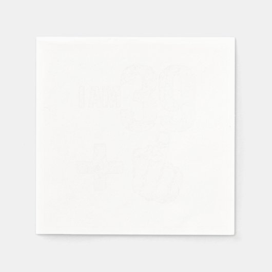 Serviette En Papier Amusant à 40 40e anniversaire Je suis 39 Plus Un F (Devant)