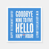 Serviette En Papier Amusant Adieu 9 à 5 Bonjour Bonne heure de retrait (Devant)
